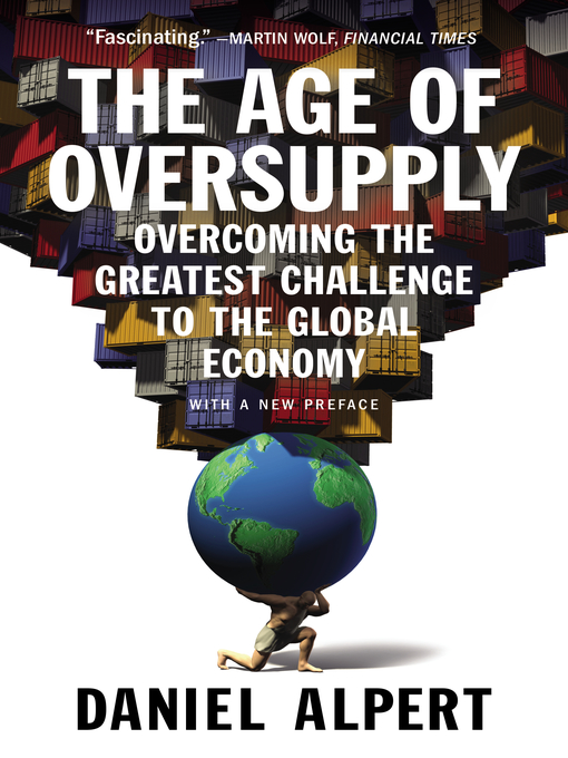 Title details for The Age of Oversupply by Daniel Alpert - Available